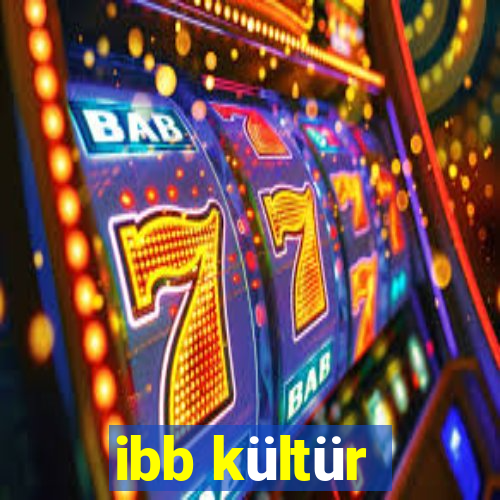 ibb kültür