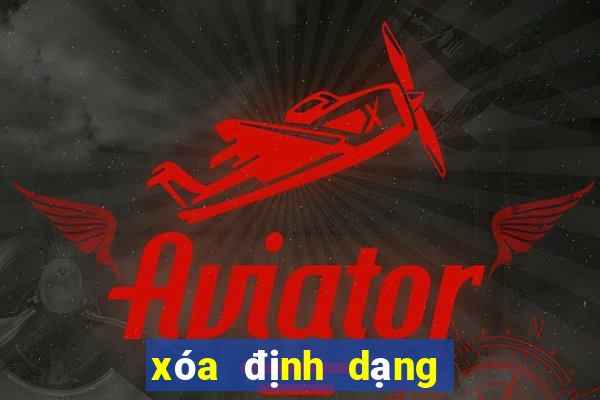 xóa định dạng trong word