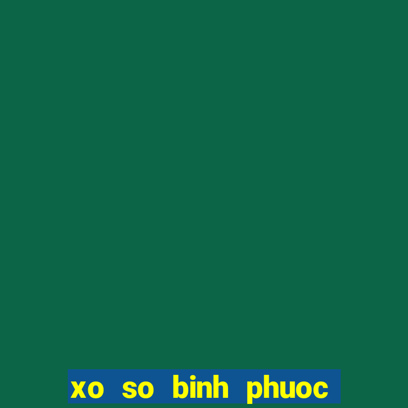 xo so binh phuoc 10 11