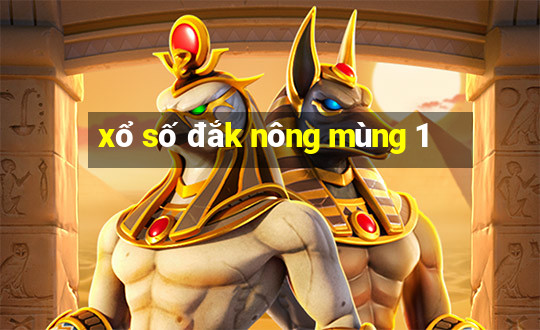 xổ số đắk nông mùng 1