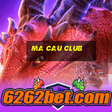 ma cau club