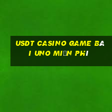 Usdt Casino Game Bài Uno Miễn Phí