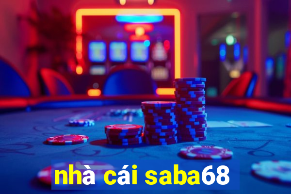 nhà cái saba68