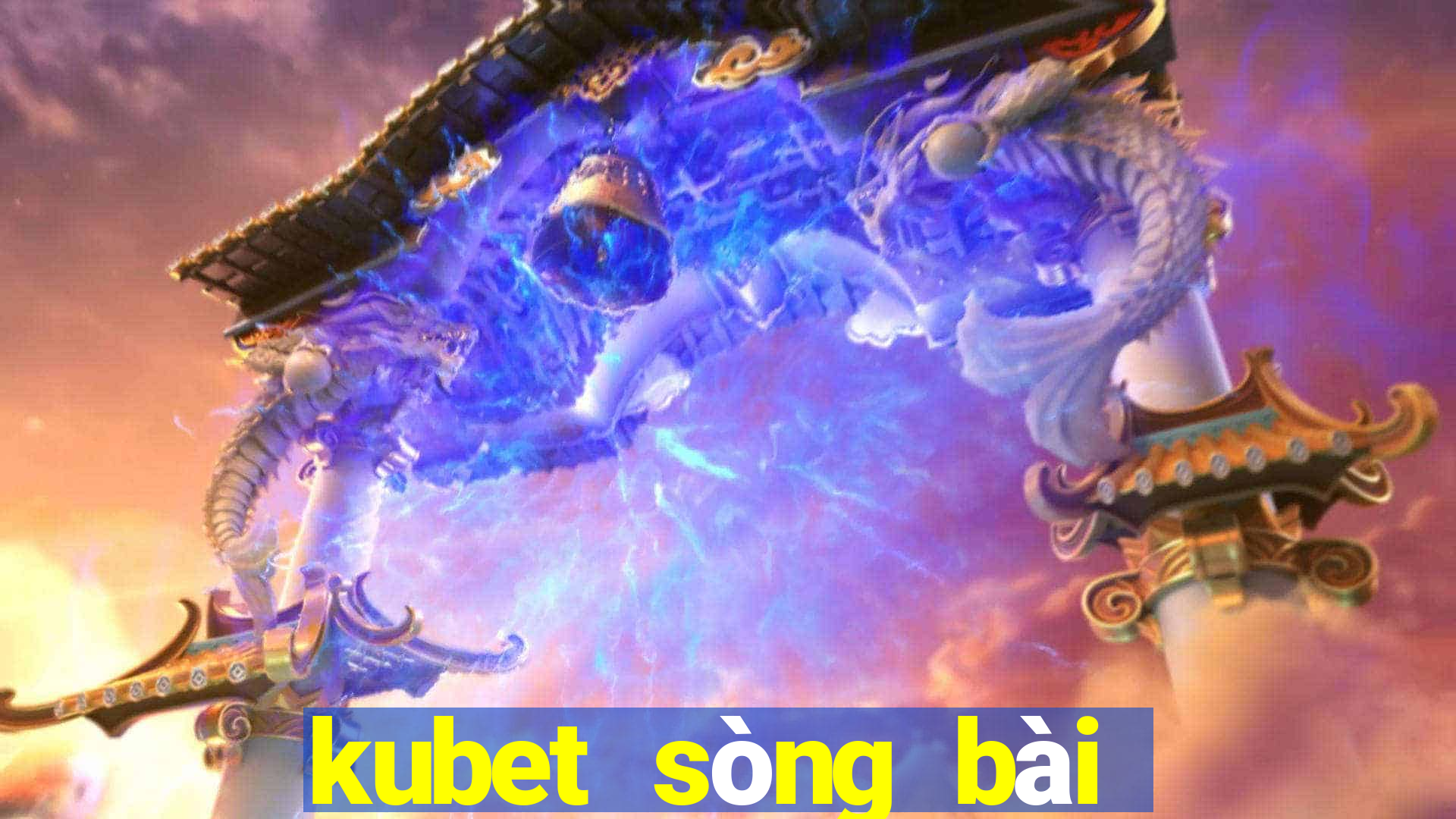 kubet sòng bài trực tuyến