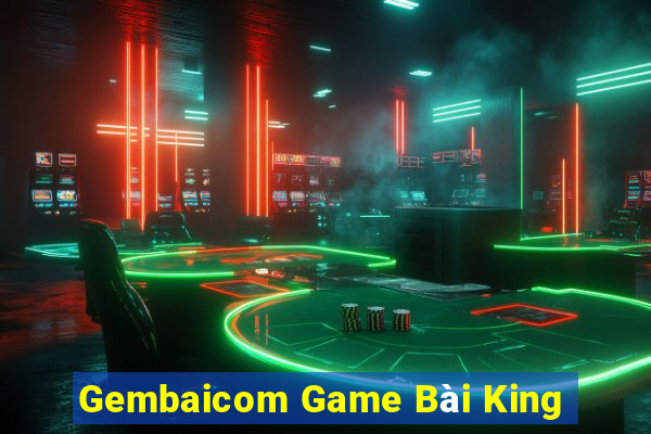 Gembaicom Game Bài King