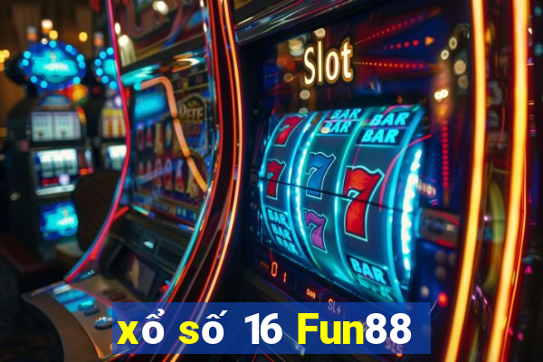 xổ số 16 Fun88