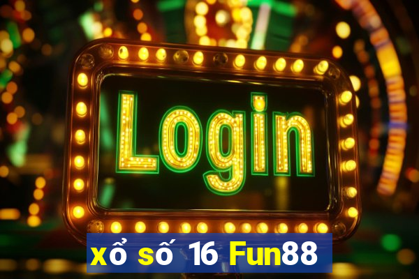 xổ số 16 Fun88