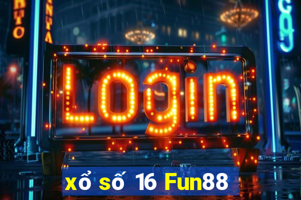 xổ số 16 Fun88