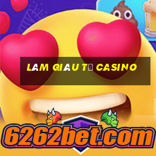 làm giàu từ casino