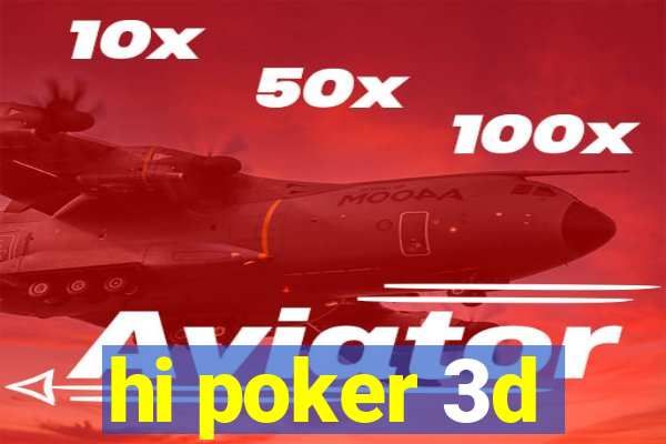 hi poker 3d