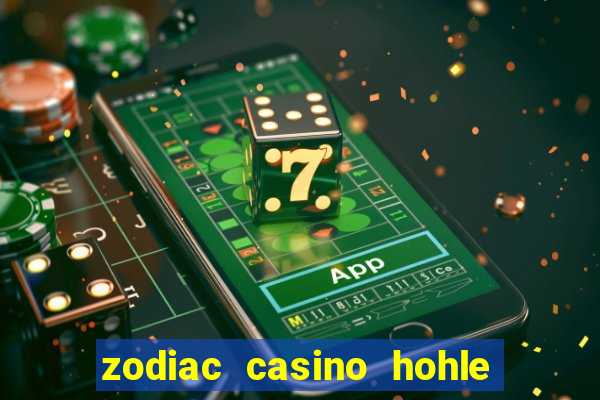 zodiac casino hohle der lowen