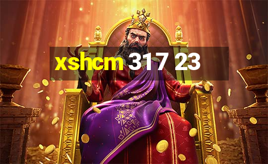 xshcm 31 7 23