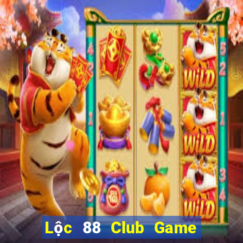 Lộc 88 Club Game Bài Online Đổi Thưởng