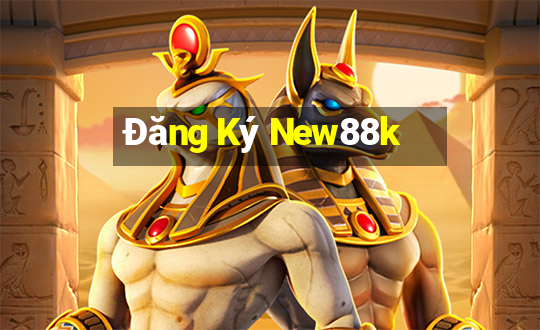 Đăng Ký New88k