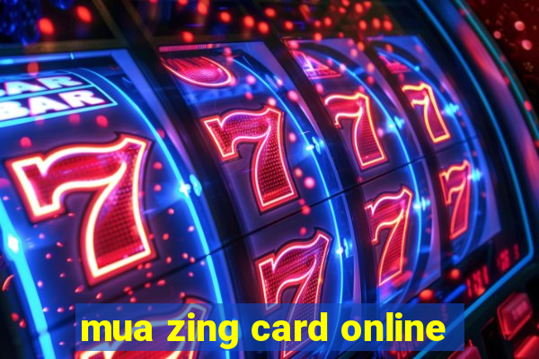 mua zing card online