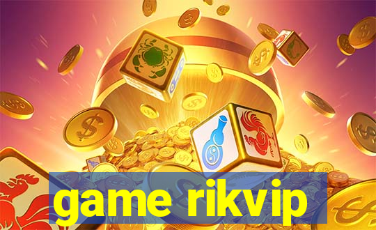 game rikvip