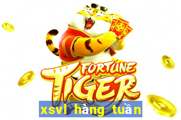 xsvl hàng tuần thứ sáu