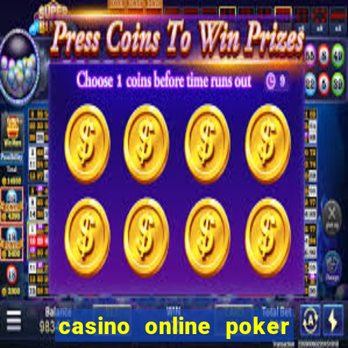 casino online poker real money