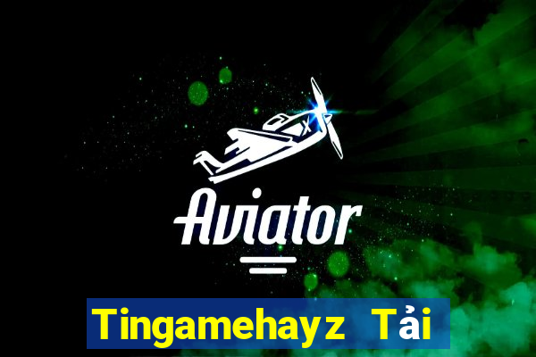 Tingamehayz Tải Game Bài Đổi Thưởng