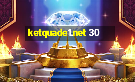 ketquade1.net 30