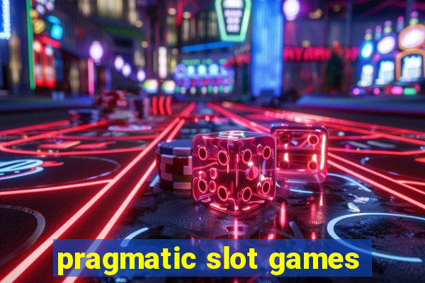 pragmatic slot games