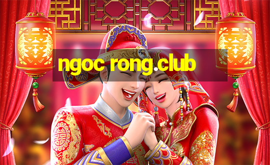 ngoc rong.club