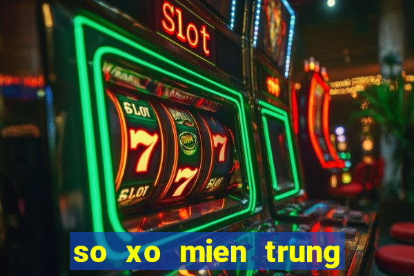 so xo mien trung thu 4 hang tuan