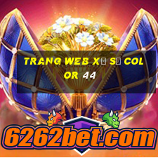 Trang web xổ số Color 44