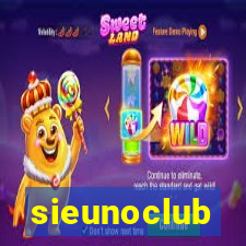 sieunoclub