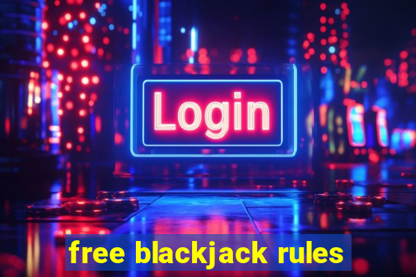 free blackjack rules