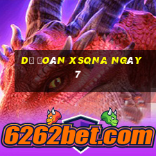 Dự đoán XSQNA ngày 7