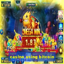 casino using bitcoin