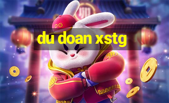 du doan xstg