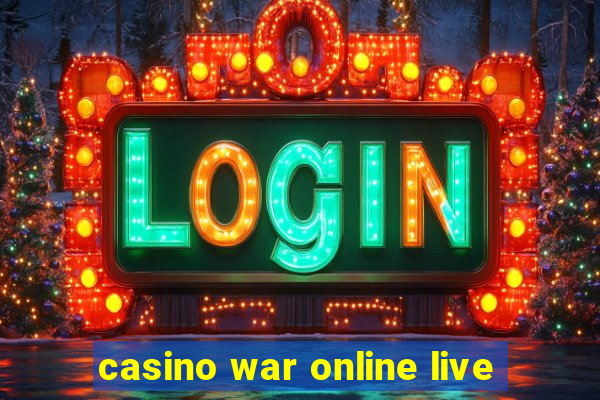 casino war online live