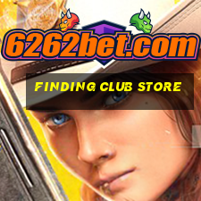 finding club store