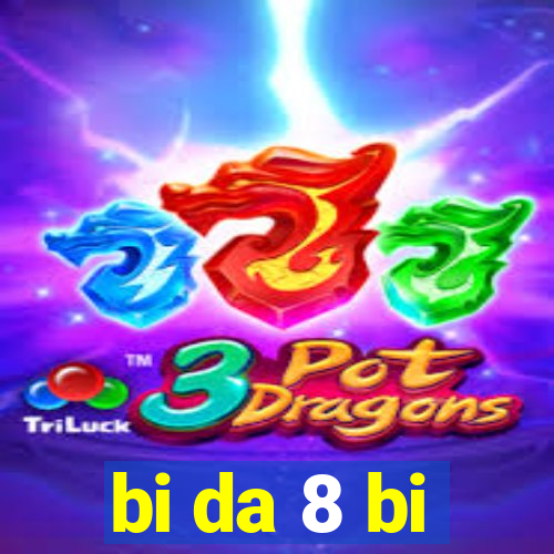 bi da 8 bi