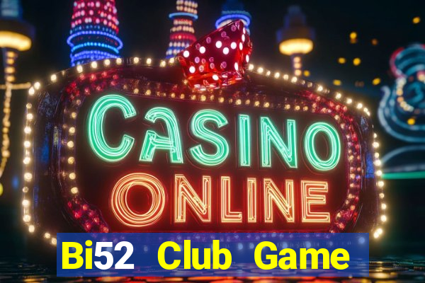 Bi52 Club Game Bài Poker Đổi Thưởng