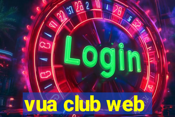 vua club web