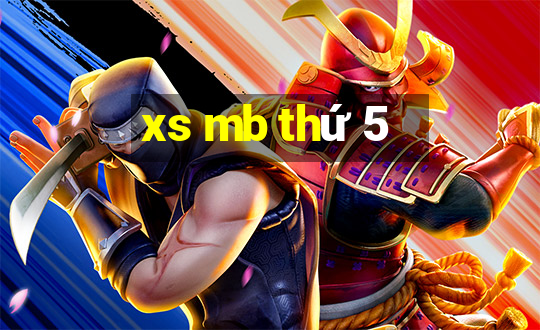 xs mb thứ 5