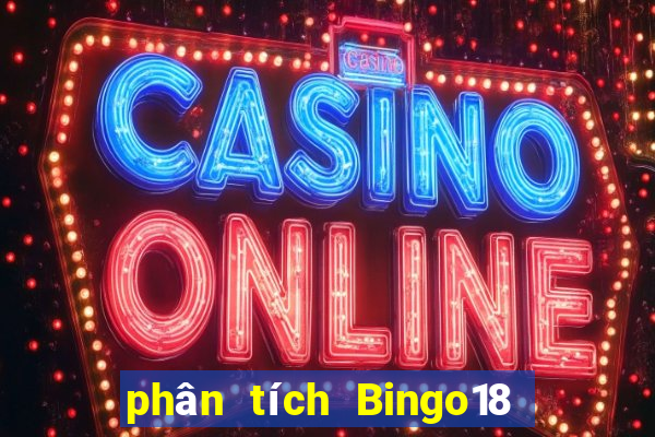 phân tích Bingo18 ngày 18