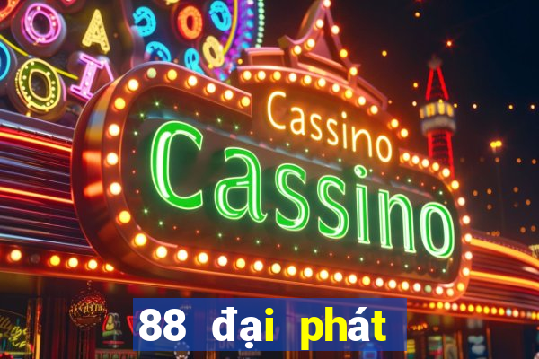 88 đại phát Đăng nhập