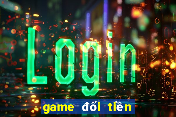 game đổi tiền qua thẻ atm