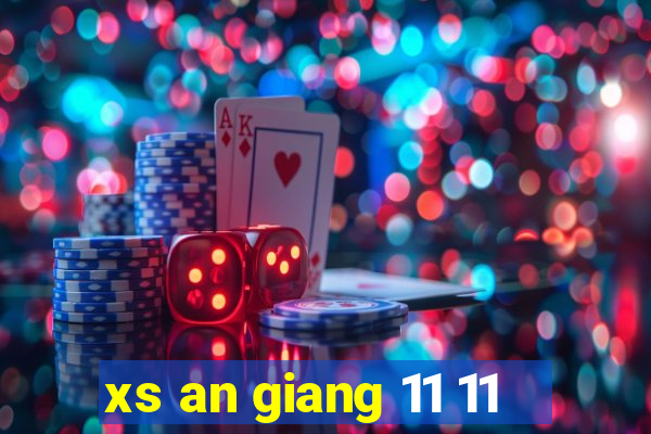 xs an giang 11 11