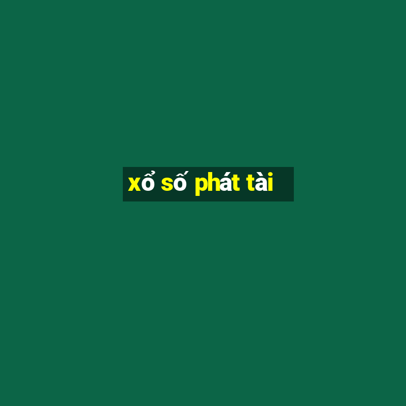 xổ số phát tài