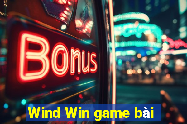 Wind Win game bài