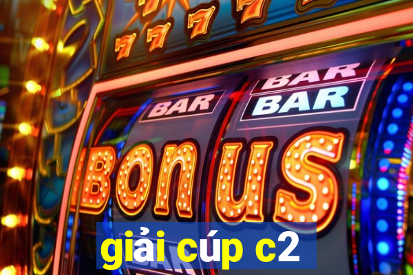 giải cúp c2