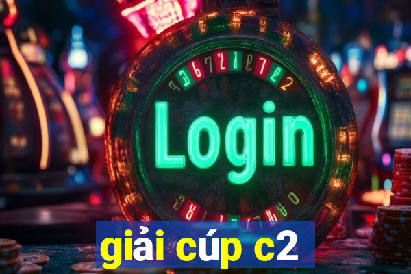 giải cúp c2