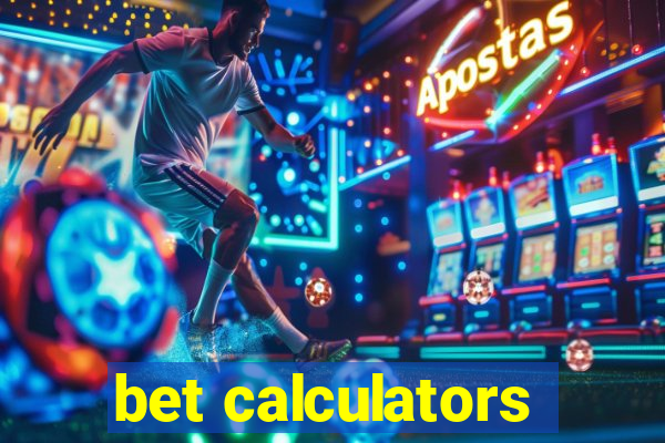 bet calculators