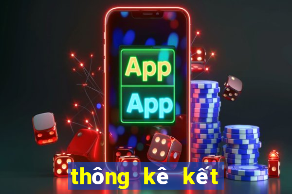 thông kê kết quả xsmb