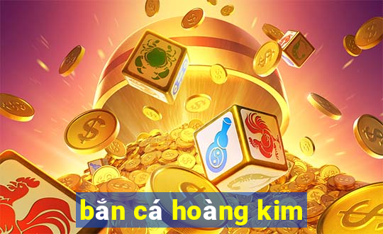 bắn cá hoàng kim